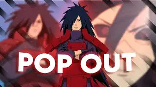 Madara - Pop out [EDIT/AMV]!