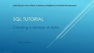 SQL Tutorial - Creating a sample of data