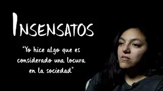 “Yo hice algo que es considerado una locura en la sociedad”