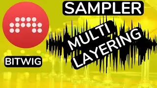 Bitwig Studio - Sampler - Mulitsampler - Layering Sounds - feat. (djvicvapor)