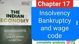 Chapter 17 INSOLVENCY bankruptcy and wage code (Analysis by Simran Manyotra).....