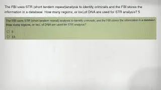 The FBI uses STR (short tandem repeat)analysis to identify criminals and the FBI stores the informat