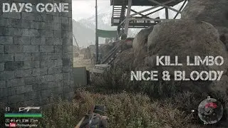 Days Gone || Kill Limbo - Nice & Bloody