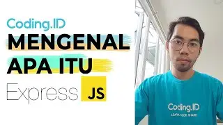 Belajar apa itu Express Js