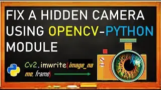 How to create a spy camera application to observe if pc is opened by someone else or not using cv2