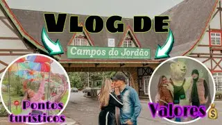 VlOG : CAMPOS DO JORDÃO ✨Oq fazer lá com valor e muito mais ✨