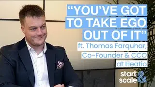 Why Founders Have To Be Able To Sell with Thomas Farquhar | S3 Ep8