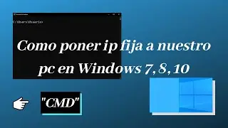 Como poner una ip fija a nuestro pc en Windows 10