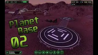 Planet Base ● Планета 1 ● Серия 2 - Стоим космопорт, наступает голод