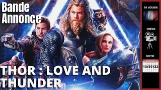THOR : LOVE AND THUNDER - Bande Annonce VF (2022) #trailerschannel #Marvel #Thor