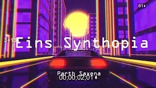 Einz Synthopia || Synthwave Track || Chillwave | синтвейв | холодная волна