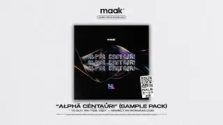 [FREE] «Alpha Centauri» Sample Pack (Trap, Rap, Hip-Hop, Loop Kit, FL Cloud, FL Studio, 2024)
