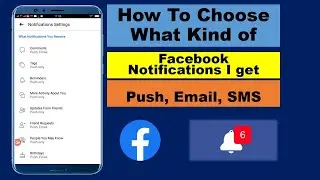 How to Manage Facebook notification I Turn off get Push, Email, SMS notification on Facebook App