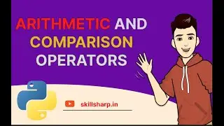 Arithmetic and Comparison Operators in Python 🐍