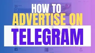 How To Advertise on Telegram Ads Platform 2025 (Create Telegram Ads That Converts)