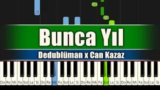 Dedublüman x Can Kazaz - Bunca - Piyano