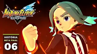 CONCLUSÃO ÉPICA DA BETA! - Modo História 06 - Inazuma Eleven: Victory Road (em PT-BR)