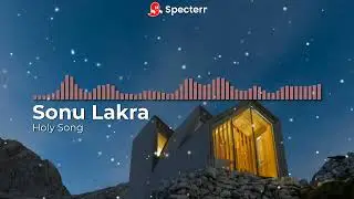 Holy Song || 2025 || Sonu Lakra || New Hit || God is one || Jai Hanuman || Om namh shivay || Allah