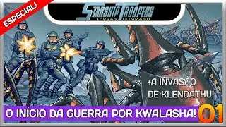 STARSHIP TROOPERS TERRAN COMAND | A INVASÃO DE KLENDATHU E O INICIO DA GUERRA POR KWALASHA! - EP01