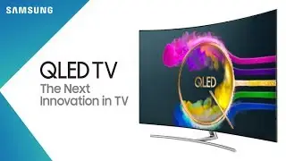 Q is for QLED TV – The Next Innovation in TV
