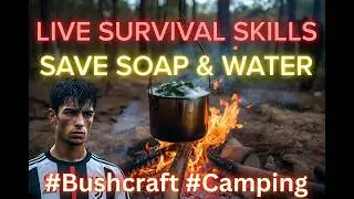 The guy show survival skills Save soap & water 