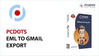 Import EML Files to Gmail Cloud Automatically Using Account Credentials – Live Tutorial