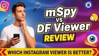 mSpy vs DF Viewer Review 2026: Which Instagram Viewer App Is Better?