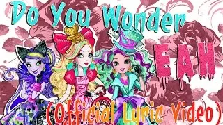 Do You Wonder (Official Lyric Video)