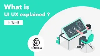 What is UI UX explained in Tamil