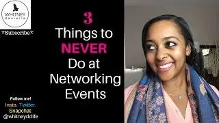 3 Things to Never Do at a Networking Event