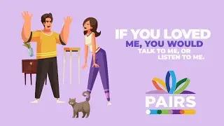 If You Loved Me You Would Talk to Me, and Listen