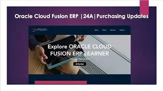 Oracle Cloud Fusion ERP | 24A | Purchasing Updates