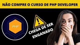 CURSO DE PHP DEVELOPER [ Vale a Pena?] [Realmente Funciona?]