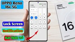 oppo reno 16c lock screen notification panel hide, oppo reno 16c notification bar off