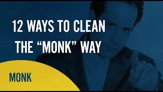 12 Ways to Clean the Monk Way | Monk | COZI Dozen
