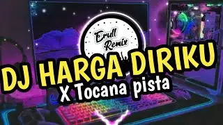 DJ HARGA DIRIKU VIRAL TIKTOK 2022 || DJ HARGA DIRIKU RAKA REMIX