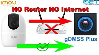 Imou Ranger Camera Live View gDMSS Plus  Without internet & router