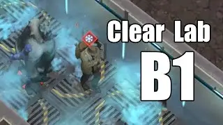 How to Clear Sector B1 of the Laboratory: Last Day on Earth