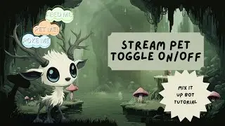 Stream Pet Toggle On/Off | Mix It Up Bot Tutorial