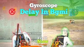 How To Fix Gyro Delay In Bgmi 2021🔥Can It Be Fixed ?🔥Fix Gyro Delay In Low End Device In Pubg Mobile