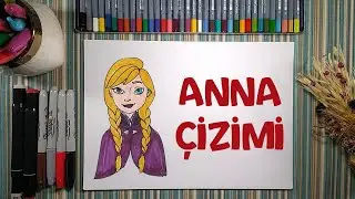 Anna | Çizme ve Boyama | Çocuklar İçin Resim Çizme