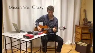 Missin You Crazy (Russ) - Acoustic Cover