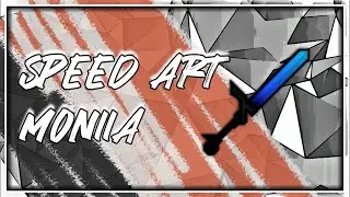 🔥Speedart - Moniia ( Paint 3D )