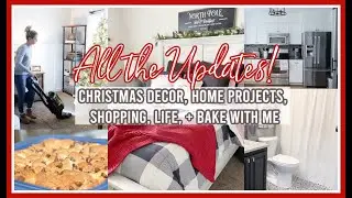 ALL THE UPDATES! | HOME PROJECTS, LIFE, CHRISTMAS DECOR + BAKE WITH ME 2021