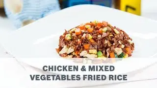 Chicken & Mixed Vegetables Fried Rice - Toddler Food Recipes