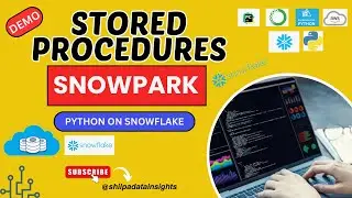 How to Create & Work With Stored Procedures Snowflake Snowpark Python | With Demo
