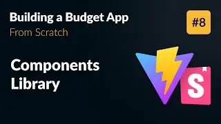 Components Library with Vite & Storybook 👨‍💻 Develop an App from Scratch (Part 8)