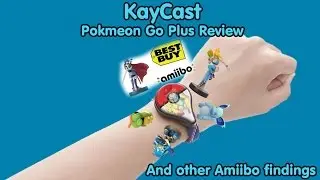 KayCast Ep. 8: Pokemon Go Plus Review