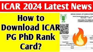 How to Download ICAR JRF SRF 2024 Rank Card | ICAR PG Rank Card 2024