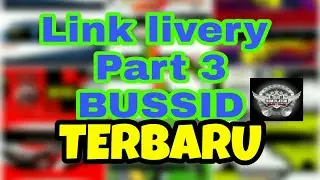 Kumpulan link livery BUSSID terbaru|HD|DHD|SR2